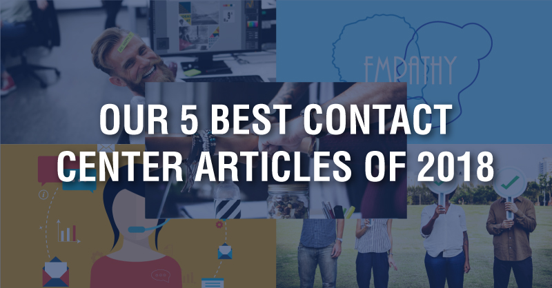 5 Best CCSI’s Contact Center Articles of 2018