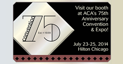 Meet Us at ACA's 75th Anniversary Convention &amp; Expo 