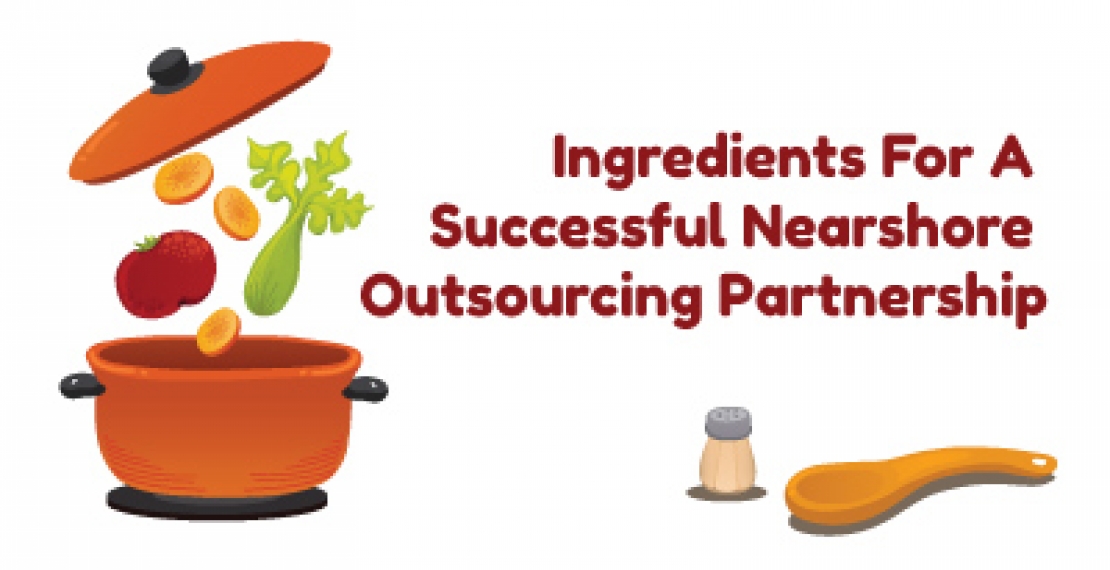 Ingredients For A Successful Nearshore Outsourcing Partnership 