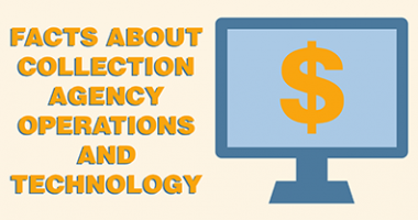 Facts About Collection Agency Operations and Technology [INFOGRAPHIC]