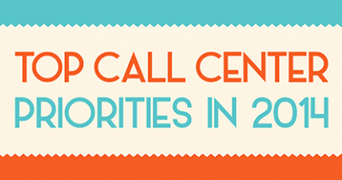Top Call Center Priorities In 2014 [INFOGRAPHIC]