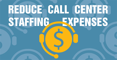 4 Ways To Reduce Call Center Staffing Expenses