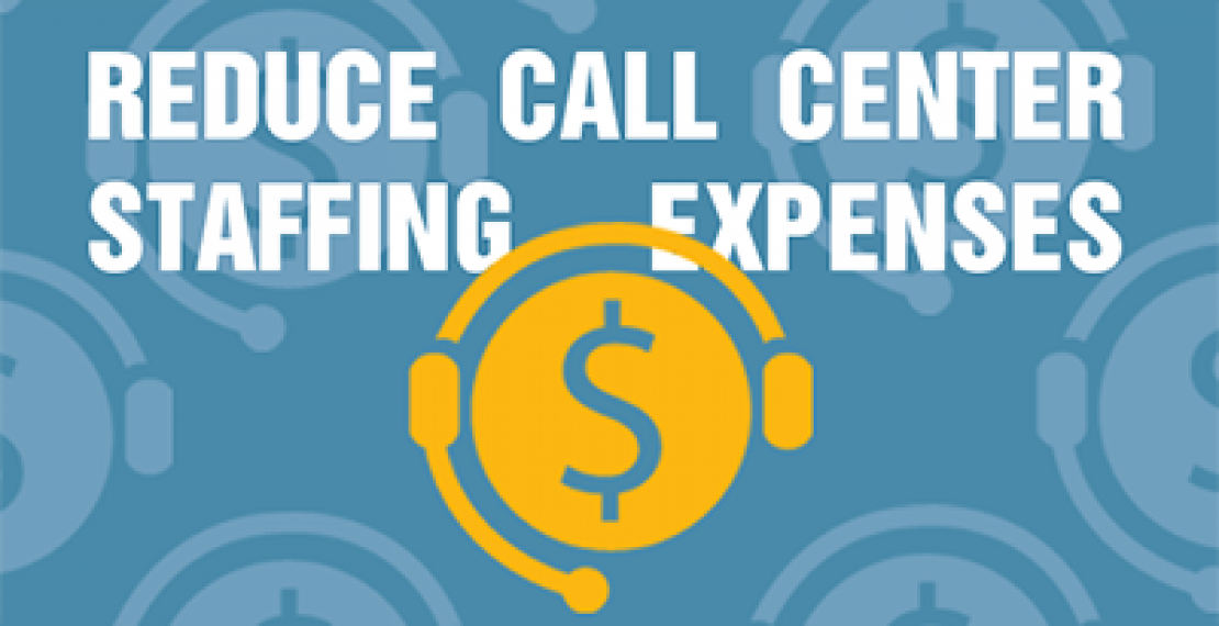 4 Ways To Reduce Call Center Staffing Expenses 