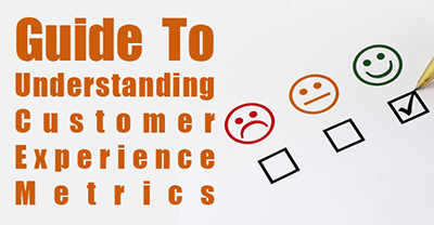 Guide To Understanding Customer Experience Metrics
