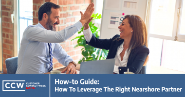 Call Center Services International &amp; CCW Digital’s latest How-to Guide:  How to Leverage the Right Nearshore Partner