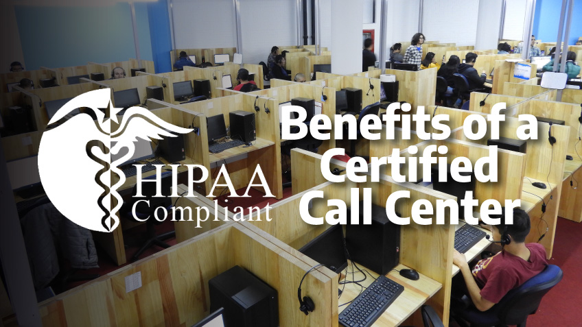 What is the Benefit of a HIPAA Certified Call Center?