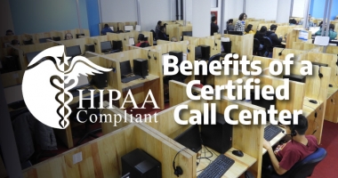What is the Benefit of a HIPAA Certified Call Center?
