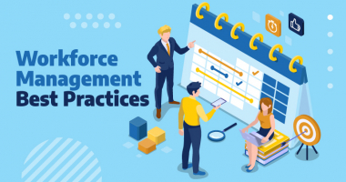 Top Workforce Management Best Practices to Implement in Your Call Center