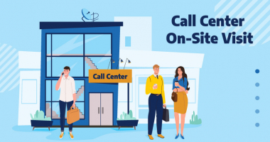 Call Center On-Site Visit