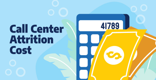 Call Center Attrition Cost