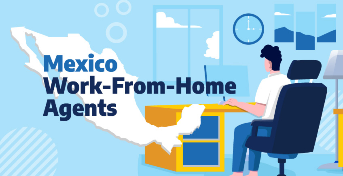 Mexico Work-From-Home Agents