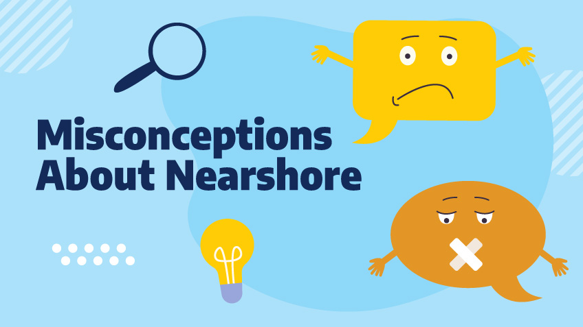 Misconceptions of Nearshore Contact Centers