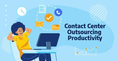 How Contact Center Outsourcing Boosts Business Productivity
