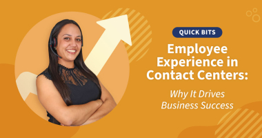 Employee Experience in Contact Centers: Why It Drives Business Success