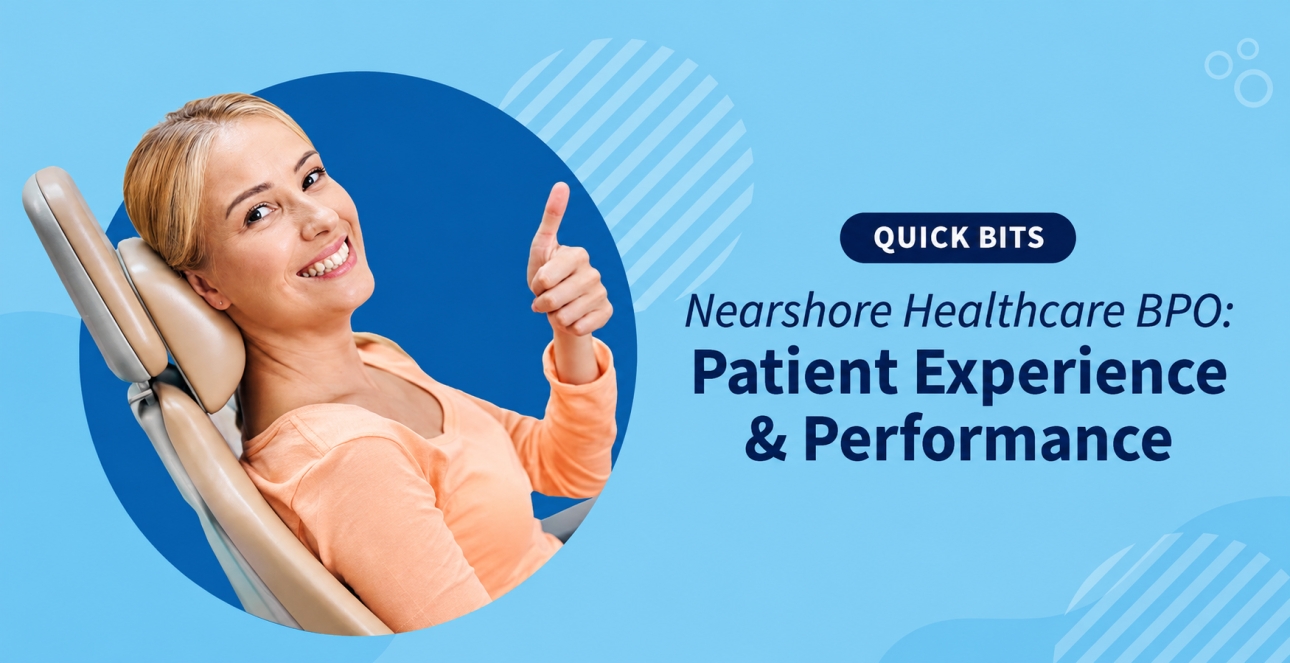 Nearshore Healthcare BPO Experience