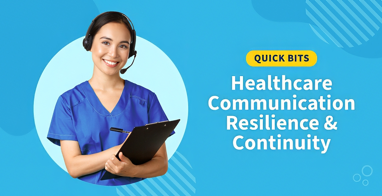Healthcare Communication Resilience &amp; Continuity