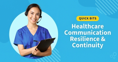 Healthcare Communication Resilience & Continuity